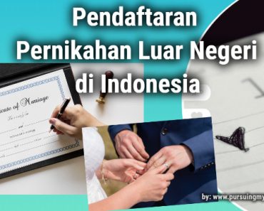 Pendaftaran Pernikahan Luar Negeri di Indonesia