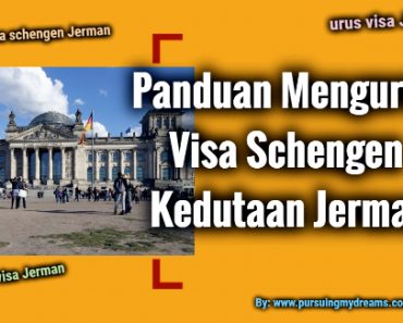 Panduan Mengurus Visa Schengen Kedutaan Jerman