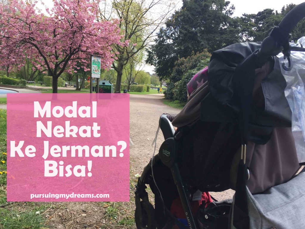 Ke Jerman Modal Nekat? Bisa!