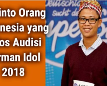 Robinto Orang Indonesia yang Lolos Audisi Jerman Idol 2018