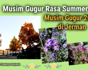 Musim Gugur 2018 di Jerman | Musim Gugur Rasa Summer