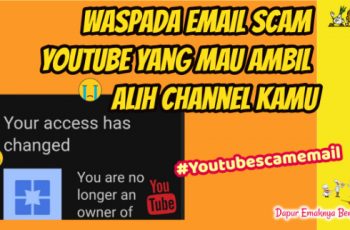 WASPADA Email Scam Youtube yang Mau Ambil Alih Channel Kamu