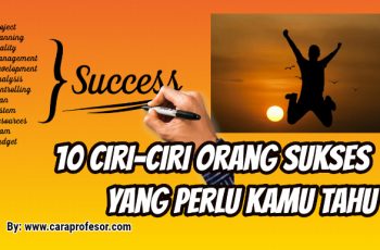 10 Ciri-ciri Orang Sukses yang Perlu Kamu Tahu