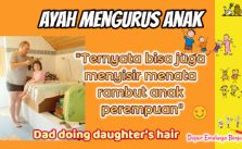Ayah Mengurus Anak Ternyata Telaten Menyisir Rambut Anak Perempuan